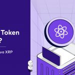 XRP TOKEN là gì ? Thông tin Ripple
