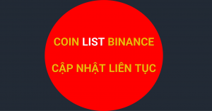 Danh sách list coin sắp lên sàn Binance