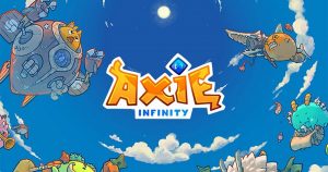 Khám phá trò chơi Axie Infinity